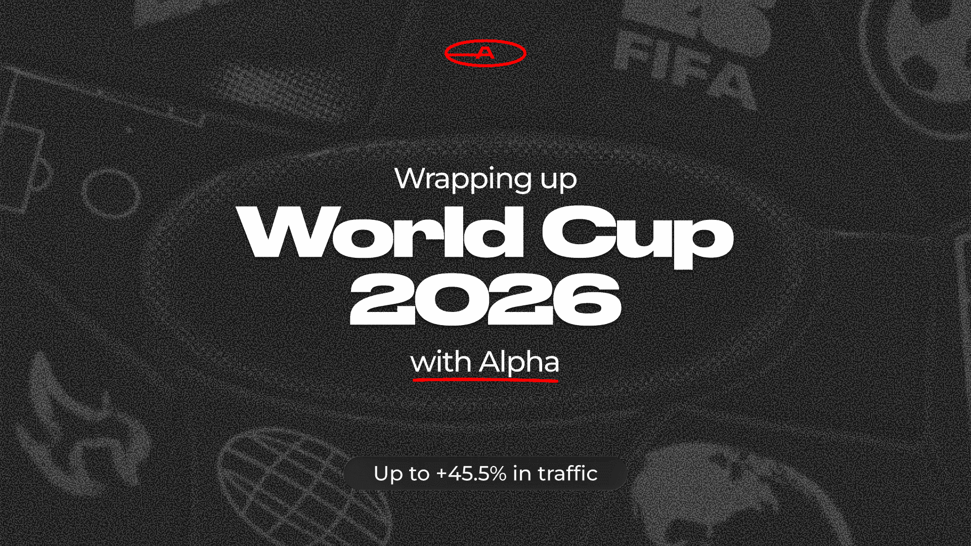 Extra Time, Extra Traffic: World Cup 2026 Results